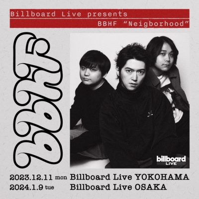 【BBHF】2023年12月、2024年1月にビルボードライブにてワンマンライブ開催！ 「やめちゃる」ライブ映像を21時にプレミア公開！