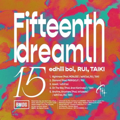 BMSG所属のedhiii boi, RUI, TAIKIによる EP 『15th Dream』 、7月1日（金）リリース！ティザー映像も公開！
