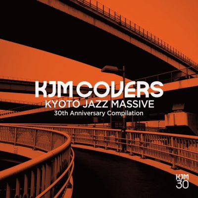 【Kyoto Jazz Massive】12月4日（水）デビュー30周年記念コンピレーションアルバム発売決定！ジャケット & アーティスト 新ビジュアル公開！